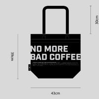 Tote Bag - Backpack 2 Way Bag - No More Bad Coffee - A Roastworks